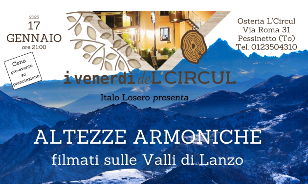 17 Gennaio 2025 - Italo Losero presenta: Altezze armoniche - Filmati sulle Valli di Lanzo