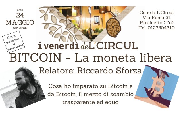24 maggio 2024 - Bitcoin la moneta libera - Riccardo Sforza