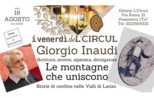 16 Agosto 2024 - Giorgio Inaudi - Le montane che uniscono, storie di confine nelle Valli di Lanzo