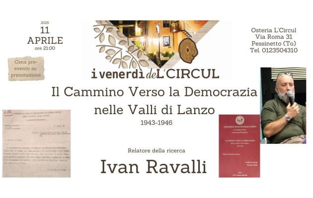 11 Aprile 2025 - Ivan Ravallli autore della ricerca I cammino verso la democrazia nelle Valli di Lanzo 1943-1946