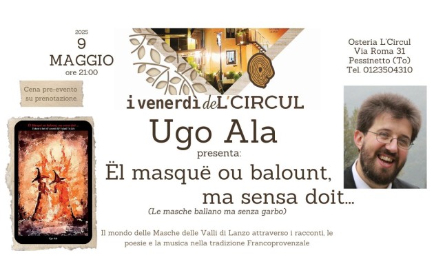 9 Maggio 2025 - Ugo Ala - Ël masquë ou balount, ma sensa doit... (Le masche ballano ma senza garbo)