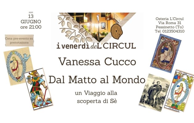 13 Giugno 2025 - Vanessa Cucco - Dal Matto al Mondo - un Viaggio alla scoperta di Sè
