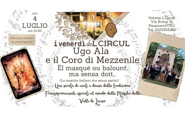 4 luglio 2025 - Ugo Ala e il Coro di Mezzenile in: Ël masquë ou balount, ma sensa doit... (Le masche ballano ma senza garbo)