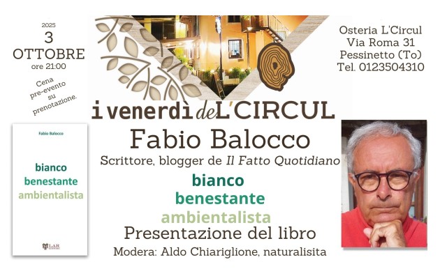 3 Ottobre 2025 - Fabio Balocco - bianco benestante ambientalista - Presentazione del libro