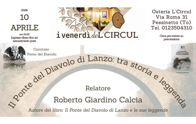 10 aprile 2026 - Comitato Ponte del Diavolo di Lanzo Torinese - Il Ponte del Diavolo tra storia e leggenda