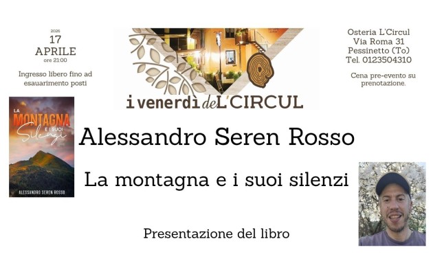 17 Aprile 2026 - Alessandro Seren Rosso - La montagna e i suoi silenzi - presentazione del libro