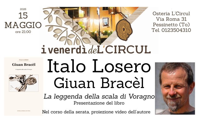 15 Maggio 2026 - Italo Losero - Giuan Bracèl - La leggenda della scala di Voragno - presentazione del ibro con proiezione video